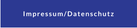 Impressum/Datenschutz